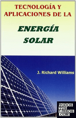 Tecnología y aplicaciones de la energía solar