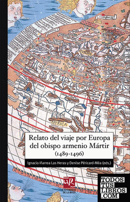 Relato del viaje por Europa del obispo armenio Mártir (1489-1496)