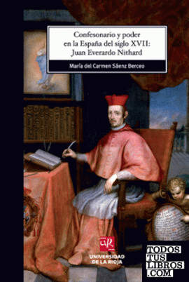 Confesonario y poder en la España del siglo XVII