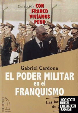 PODER MILITAR EN EL FRANQUISMO