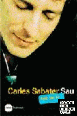 Carles Sabater - Sau (Biografia)