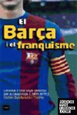 El Barça i el franquisme