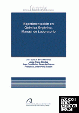 Experimentación en química orgánica. Manual de laboratorio