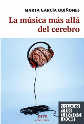 La música más allá del cerebro
