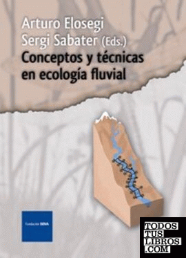 Conceptos y técnicas en ecología fluvial