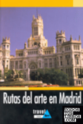 RUTAS DEL ARTE MADRID