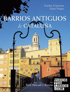 Barrios antiguos de Cataluña