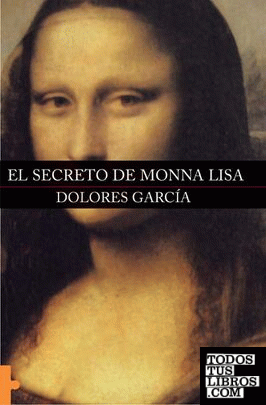 EL SECRETO DE MONNA LISA