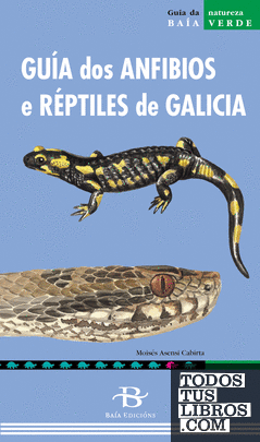 Guía dos anfibios e réptiles de Galicia