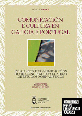 Comunicación e cultura en Galicia e Portugal
