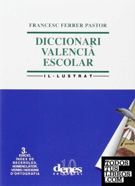 Diccionari escolar senzill valencià-castellà il·lustrat