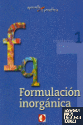 Aprende y practica, formulación química inorgánica