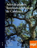 Atles de plantes llenyoses dels boscos de Catalunya