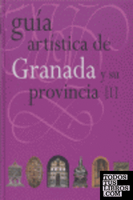GUIA ARTISTICA DE GRANADA (I)