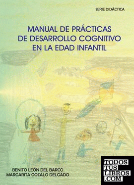 Manual de Prácticas de Desarrollo Cognitivo en la Edad Infantil