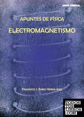 Apuntes de Física. Electromagnetismo