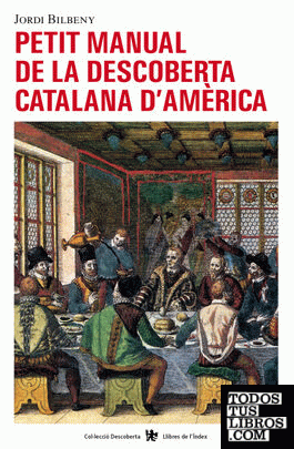 Petit manual de la descoberta catalana d'Amèrica