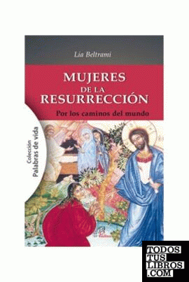 MUJERES DE LA RESURRECCIÓN