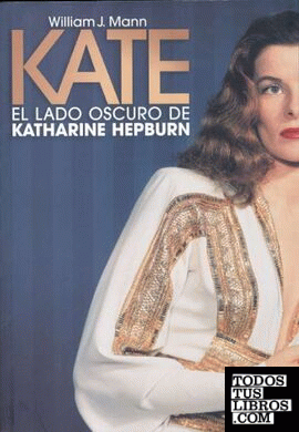 Kate, el lado oscuro de Katherine Hepburn