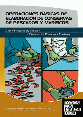 Operaciones básicas de elaboración de conservas de pescados y mariscos