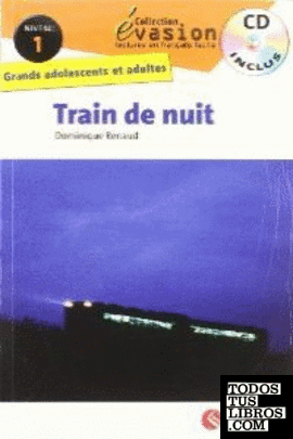 EVASION NIVEAU 1 TRAIN DE NUIT + CD