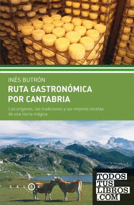 Ruta gastronómica por Cantabria