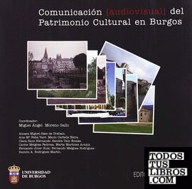 Comunicación audiovisual del patrimonio de Burgos