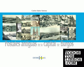 Postales antiguas                   de la capital de Burgos