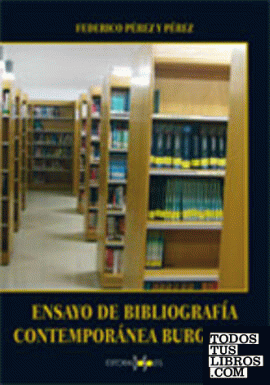 Ensayo de bibliografía contemporánea burgalesa