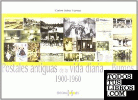 Postales antiguas de la vida diaria en Burgos 1900-1960