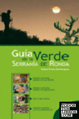 Guía verde de la Serranía de Ronda