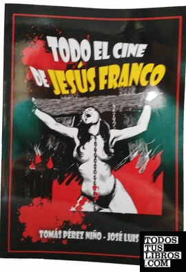 TODO EL CINE DE JESUS FRANCO