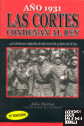 CORTES CONDENAN AL REY AÑO 1931, LAS