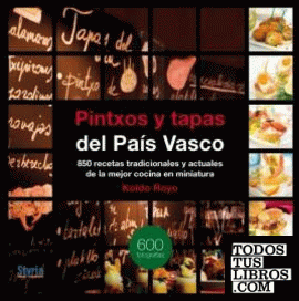 Pintxos y tapas del País Vasco