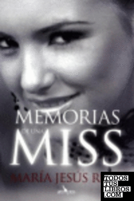 Memorias de una Miss