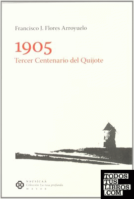 1905 TERCER CENTENARIO DEL QUIJOTE
