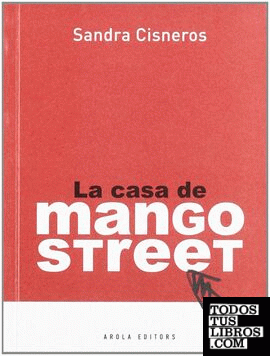 La casa de mango street