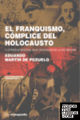 El franquismo, cómplice del holocausto