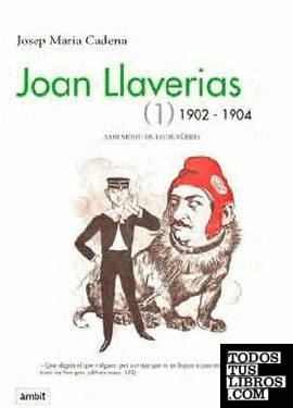 JOAN LLAVERIAS (1) 1902-1904
