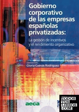 Gobierno corporativo de las empresas españolas privatizadas
