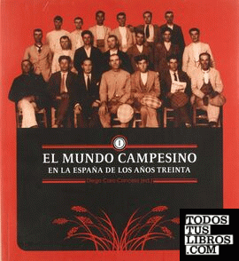 El mundo campesino en la España de los años treinta