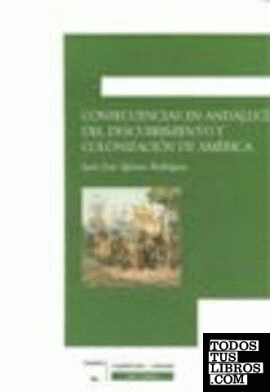 Consecuencias en Andalucía del descubrimiento y colonización de América