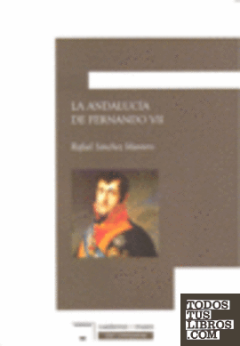La Andalucía de Fernando VII