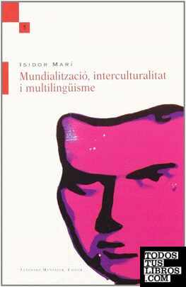Mundialització, interculturalitat i multilingüisme