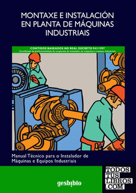 Montaxe e Instalación en Planta de Máquinas Industriais