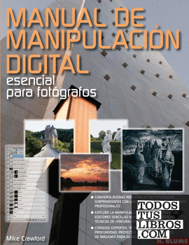 Manual de manipulación digital esencial para fotógrafos