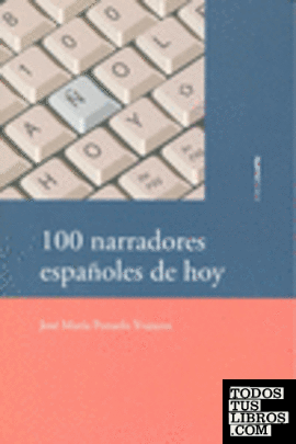 100 narradores españoles de hoy