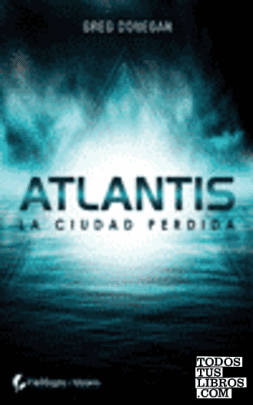 Atlantis La Ciudad Perdida