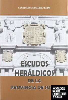Escudos heráldicos de la provincia de Soria