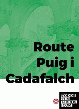 Route Puig i Cadafalch